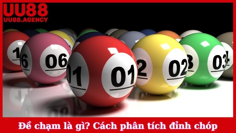 Đề chạm là gì? Cách phân tích đỉnh chóp